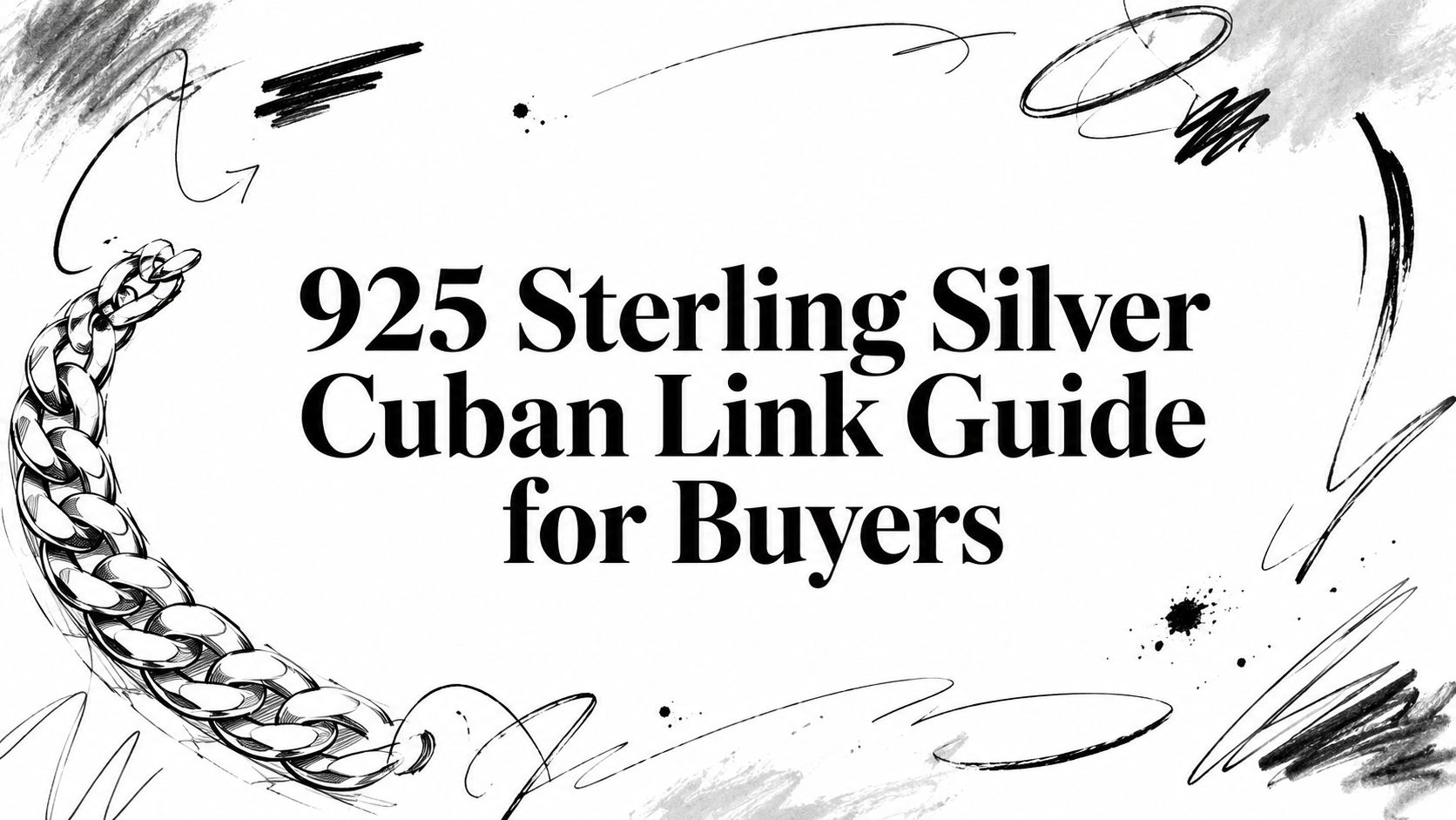 925 Sterling Silver Cuban Link Guide for Buyers