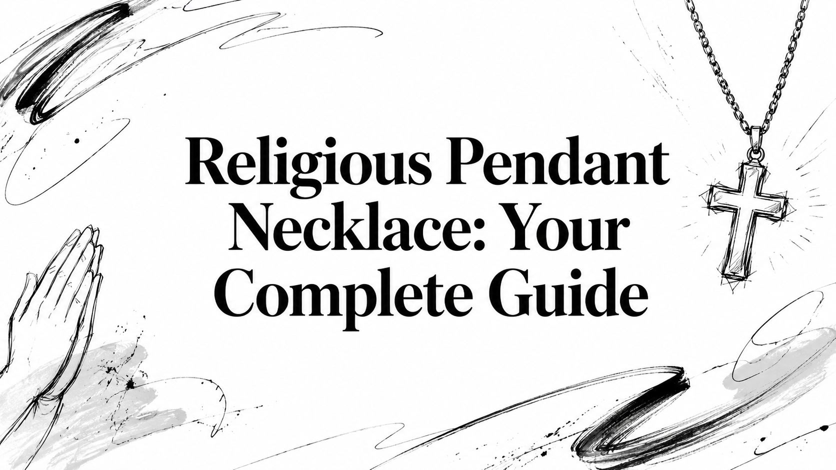 Religious Pendant Necklace: Your Complete Guide